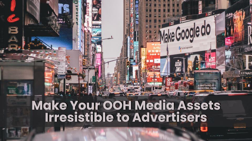 3 Key Steps For Your Media Assets to be an Advertisers First Choice