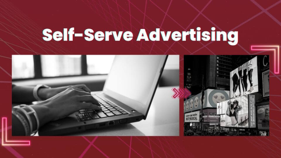 OOH Media Owners can Reach New Advertisers with Self-Serve Advertising