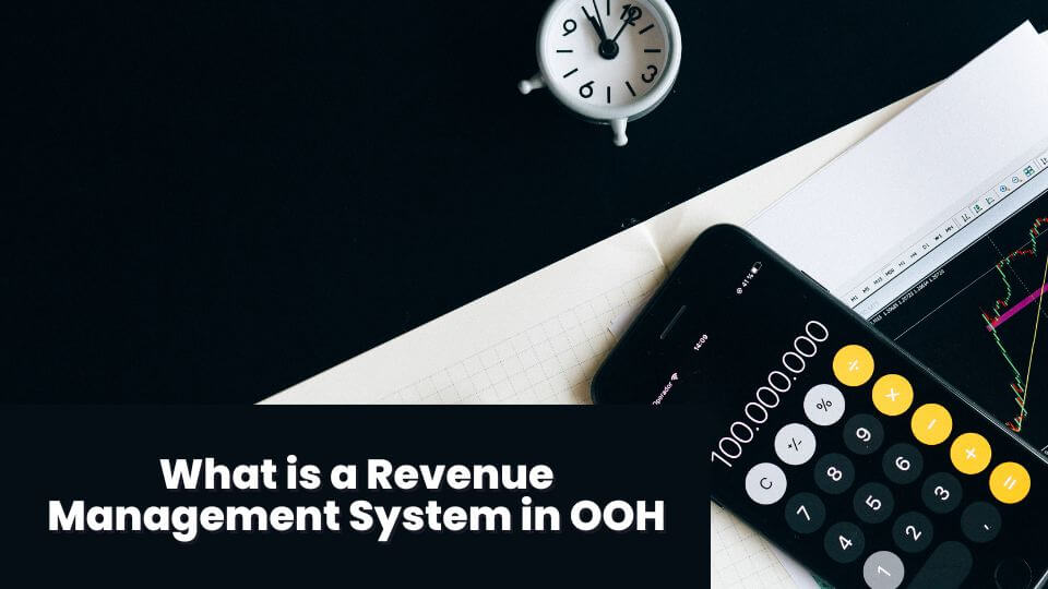 What is a Revenue Management System for OOH Media Owners