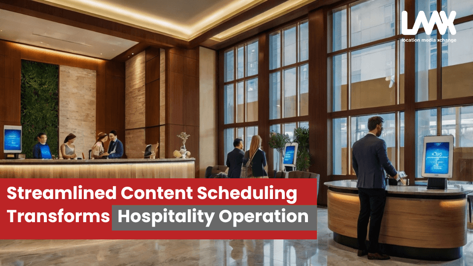 Streamlining Content Scheduling in Hotels to Maximize Guest Experiences